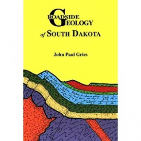 Roadside Geology of South Dakota